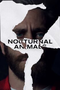 دانلود فیلم Nocturnal Animals 2016 حیوانات شبزی