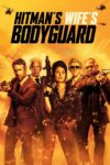 دانلود فیلم Hitman’s Wife’s Bodyguard 2021 محافظ همسر هیتمن