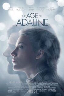 دانلود فیلم The Age of Adaline 2015 روزگار آدلین