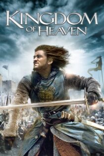 دانلود فیلم Kingdom of Heaven 2005 قلمرو بهشت