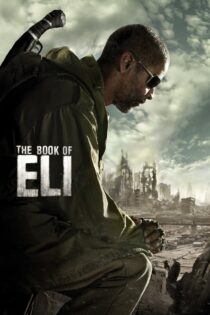 دانلود فیلم The Book of Eli 2010 کتاب الی