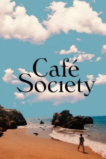 دانلود فیلم Cafe Society 2016 کافه سوسایتی