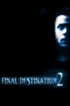 دانلود فیلم Final Destination 2 2003 مقصد نهایی 2