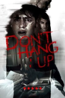 دانلود فیلم Dont Hang Up 2016 قطع نکن