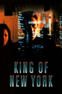 دانلود فیلم King of New York 1990 پادشاه نیویورک