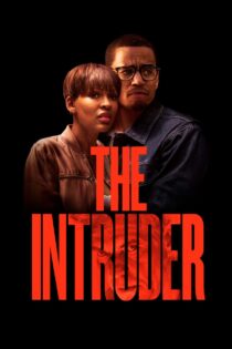 دانلود فیلم The Intruder 2019 مزاحم