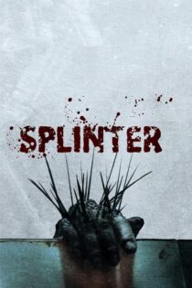 دانلود فیلم Splinter 2008 خار