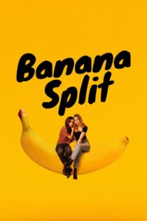 دانلود فیلم Banana Split 2018 تکه‌ های موز