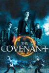 دانلود فیلم The Covenant 2006 میثاق