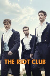 دانلود فیلم The Riot Club 2014 باشگاه شورش