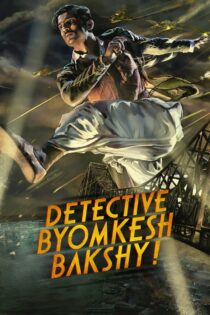 دانلود فیلم Detective Byomkesh Bakshy! 2015 کارآگاه بیومکش باکشای