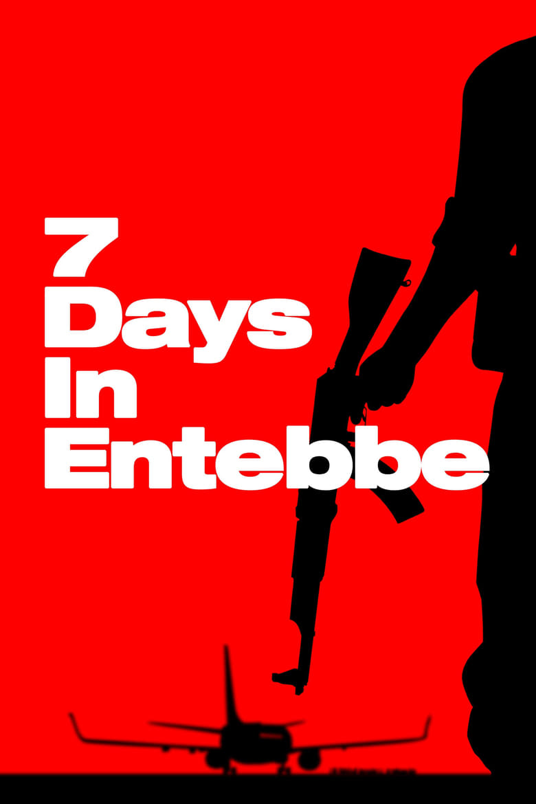 دانلود فیلم 7 Days in Entebbe 2018 هفت روز در انتبه