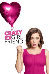 دانلود سریال Crazy Ex-Girlfriend دوست‌دختر سابق دیوانه